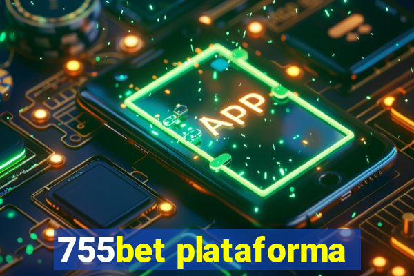 755bet plataforma